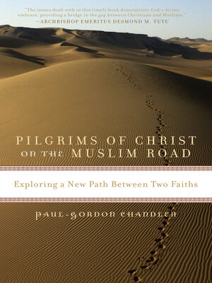 cover image of Pilgrims of Christ on the Muslim Road